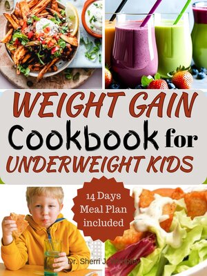 cover image of Weight Gain Cookbook for Underweight Kids